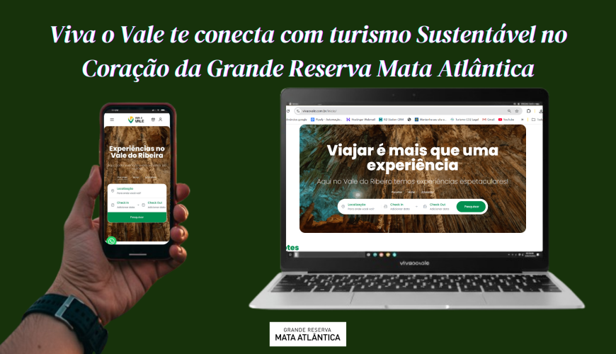 Mostrar que o Viva o Vale concta turistas com um dos destinos mais sustentáveis do Brasil, Grande Reserva Mata Atlantica